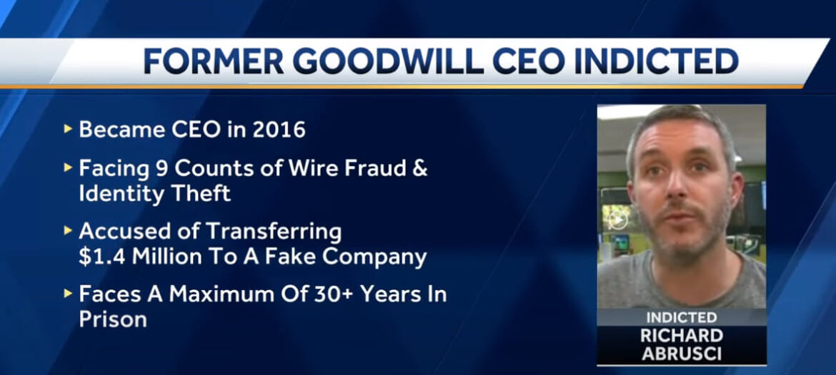 Former Goodwill Sacramento CEO Arrested and Charged with Stealing $1 Million+