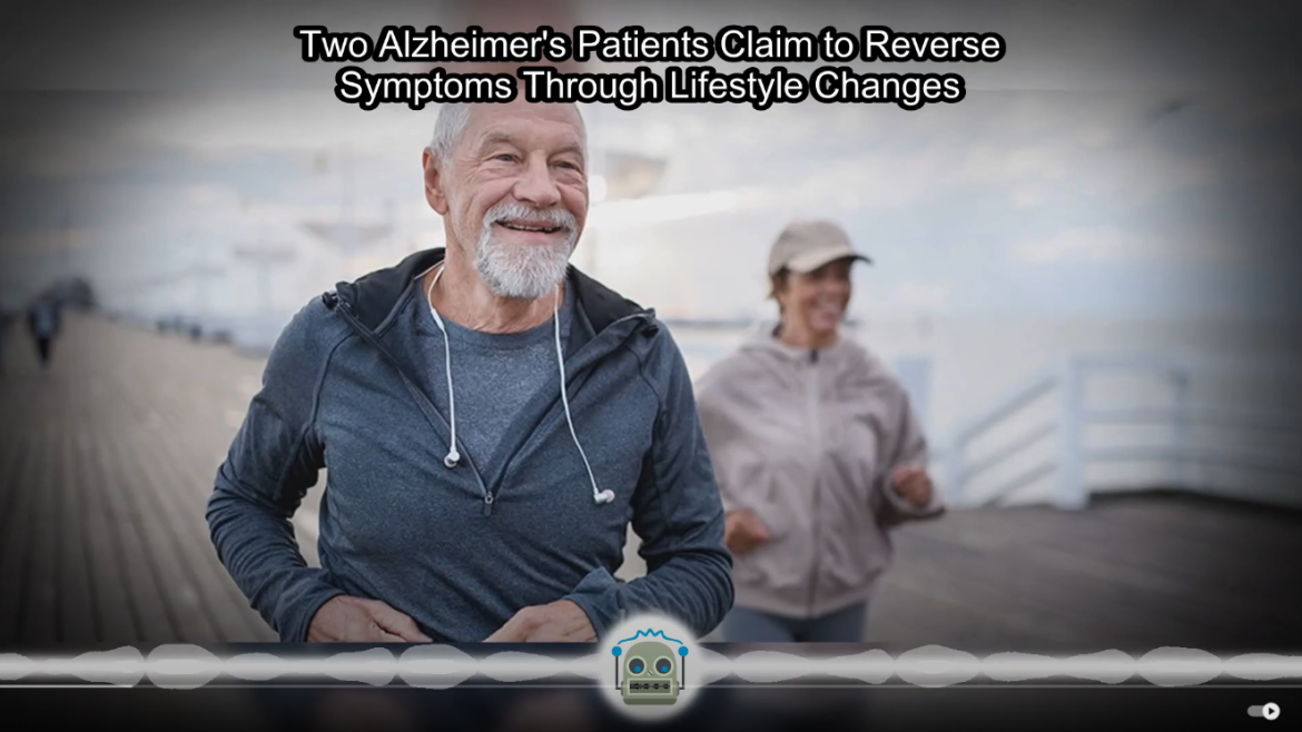 Lifestyle Changes Could Lead to Reversal of Alzheimer's Disease