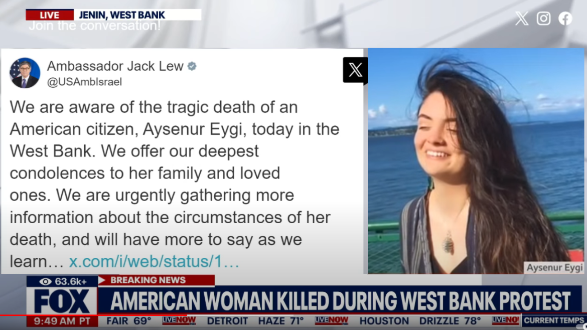 American Activist Shot and Killed While Protesting in the Occupied West Bank
